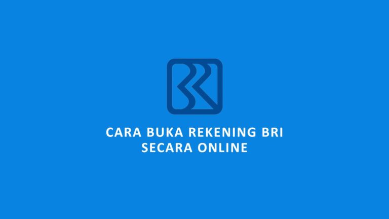 Cara Buka Rekening BRI Online 2021